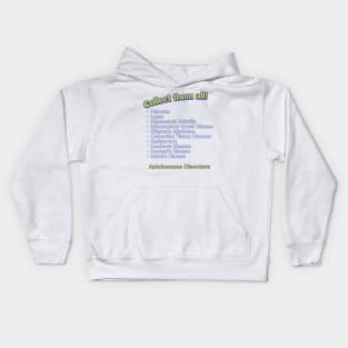 Collect Them All - Autoimmune Disorders Kids Hoodie